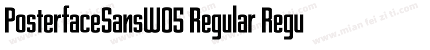 PosterfaceSansW05 Regular Regular字体转换